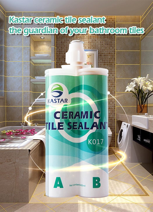 Kastar ceramic tile sealant, the guardian of your bathroom tiles.